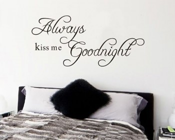 Always Kiss Me Goodnight Quotes Wall Decal Love Quote Stickers